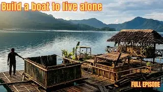 Amazing Life on a Floating Bamboo House: Harvesting Rice & Building a Villa