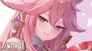 Nightcore - With U ( Afinity, ROY KNOX & Skyelle) - Lyrics