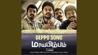 Deppo Song (From Maayabimbum)