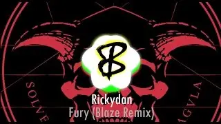 Rickydan - Fury (Blaze Remix)