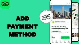 How To Add Payment Method On Tripadvisor App | Step By Step