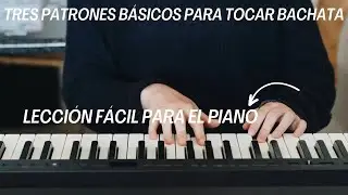 🎹 Aprende 3 Patrones Básicos para Tocar Bachata en Piano | Tutorial Fácil 🎶