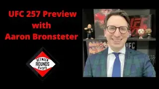 UFC 257 preview with TSN MMA reporter, Aaron Bronsteter.