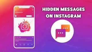 How to Find Hidden Messages On Instagram