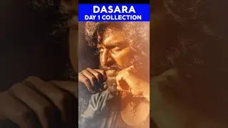 Dasara movie box office collection Day 1 #shorts #dasara #boxofficecollection