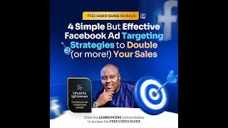 FREE VIDEO GUIDE ON 4 SIMPLE BUT EFFECTIVE FACEBOOK AD TARGETING STRATEGIES #facebook #targeting