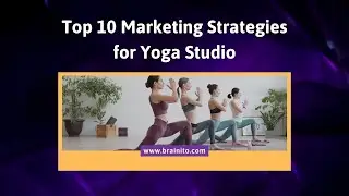 Marketing Strategies For Yoga Studio