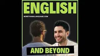 Our language journeys: English and Beyond - Learn English naturally through real-life experiences