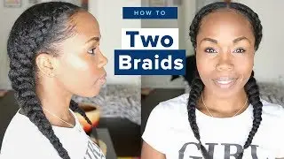 How To | EASY Two Braids Tutorial With Clip In Natural Hair Extensions | HERGIVENHAIR  Hair Review