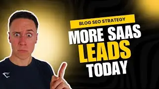SaaS SEO Strategy: Increase Leads From Your Blog Today