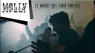 Liquid Molly - It might get loud tonight (Official Video)