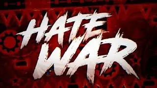 Hate War By Stormfly 100% (Extreme Demon) (On Stream)
