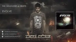 The Geminizers & Delete - Evolve