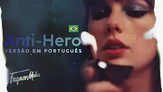 ANTI-HERO - TAYLOR SWIFT (versão português) | Fagner Matos [Cover/Letra]