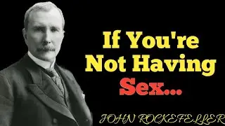 21 Inspiring John D. Rockefeller Quotes on Business and Success