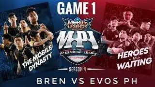 BREN VS EVOS PH (GAME 1) - MPL PH SEASON 4 REGULAR SEASON WEEK 1 DAY 1