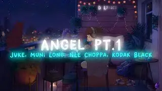 Angel Pt.1 - #NLEChoppa #JVKE #Jimin #Munilong #kodakblack  #FASTX #FASTXSoundtrack #angelpt1