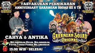 LIVE JATHILAN GARANGAN SQUAD ORIGINAL - ANNIVERSARY KE-6 &  WEDDING CAHYA -ANTIKA 24-01-2026