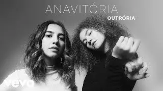 ANAVITÓRIA - Outrória (Audio) ft. OUTROEU