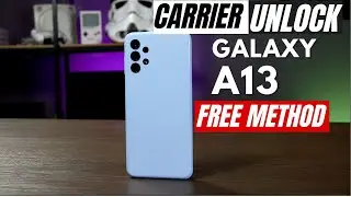 Unlock Samsung Galaxy A13 Carrier | How to Remove Network Lock on Samsung Galaxy A13