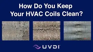 HVAC Coil Cleaning and Indoor Air Quality (IAQ) with UV-C Air Disinfection