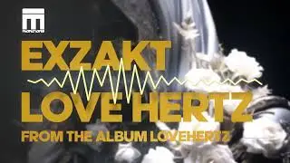 Exzakt - Love Hertz [OFFICIAL VISUALIZER]