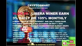 Vlog#7:  Libera Miner (Strongest Cryptocurrency Token Despite Market Crash)