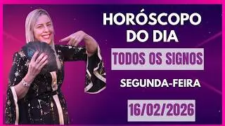 Hor&oacute;scopo de hoje 16/02/26, SEGUNDA-FEIRA, previs&atilde;o para todos os signos! amor, sa&uacute;de, dinheiro..