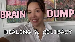 Brain Dump Vlog: Celibacy, Healing, AI, Self-Help & Jungian Psychology Insights