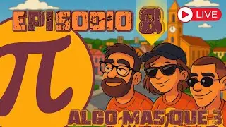 PI: ALGO M&Aacute;S QUE 3 - EPISODIO 08 (Parte 2)
