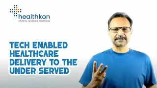 Healthkon - Tech enabled healthcare delivery to the under served