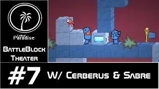 BattleBlock Theater Part 7 - Teamwork?