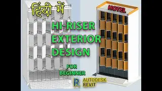 Revit Exterior Design Tutorial for High-Rise | Architectural Excellence