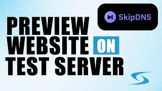 How to Preview Website on Testing Server