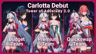 Carlotta debut with 3 different teams - New Tower of Adversity 2.0 | Wuthering Waves