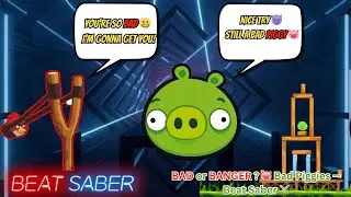 Is this song really 😬 bad? Bad Piggies 🐷 | Beat Saber ⚔️