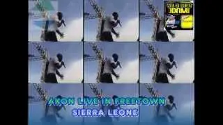 AKON LIVE IN FREETOWN PART 2