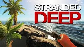 Let's Play по: Stranded DEEP #1