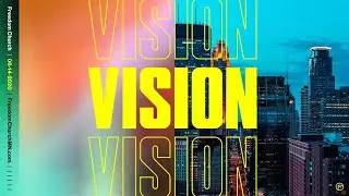 Vision Series | Pastor Terrance and Jamie Reeves-Chong | Freedom Church