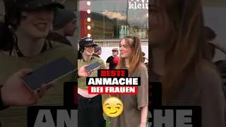 Was sind die BESTEN Anmachen bei FRAUEN?