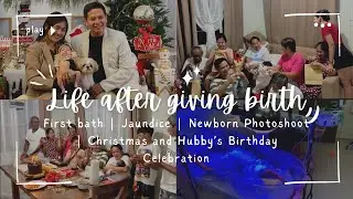 VLOG#41 LIFE AFTER GIVING BIRTH | FIRST BATH | JAUNDICE | NEWBORN PHOTOSHOOT | XMAS | HUBBY'S B-DAY