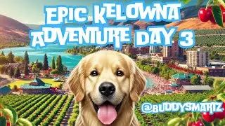 Kelowna Adventure Day 3 | Cherry Picking, Waterfront Walk, & Dog-Friendly Brewery with King Buddy!