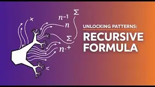 1.2.2 - Cracking the Sequence Code: Master Recursive Formulas in High School Math