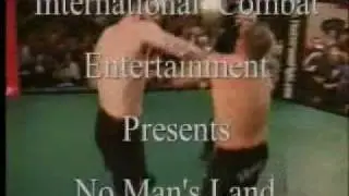 International Combat Entertainment (I.C.E.) No Mans Land , 13 June 2009
