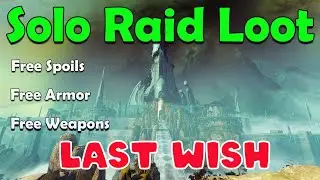 How to get solo raid loot in 2024 in Destiny 2 (Last Wish)