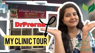 Finally Showing You My Clinic 🌸 | Tour 2025 | Dr Prerna | BAMS ✅👩&zwj;⚕️🩺