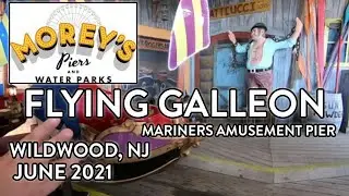 Flying Galleon - Mariners Amusement Pier - Moreys - Wildwood NJ - 2021