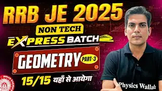 RRB JE 2025 | Geometry - Advanced Maths 03 | RRB JE Non Express 2025 | Algebra  For RRB JE