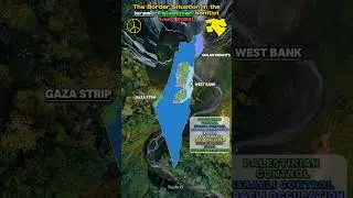 Border situation in Israeli-Palestinian conflict ⚔️