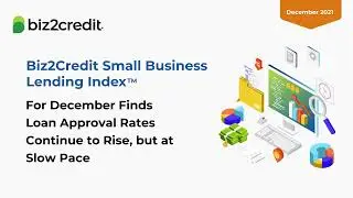 Biz2credit Small Business Lending Index - December 2021